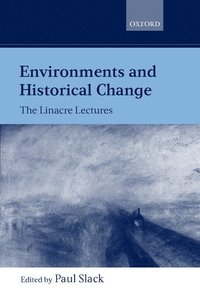 bokomslag Environments and Historical Change