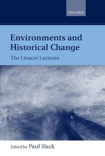 Environments and Historical Change 1
