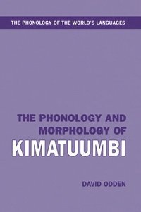 bokomslag The Phonology and Morphology of Kimatuumbi