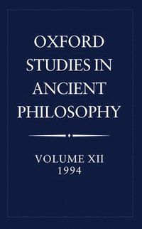 bokomslag Oxford Studies in Ancient Philosophy: Volume XII: 1994