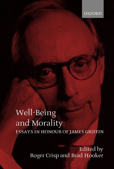 Roger Crisp, Brad Hooker - Well-Being and Morality, Inbunden
