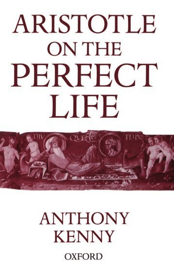 bokomslag Aristotle on the Perfect Life