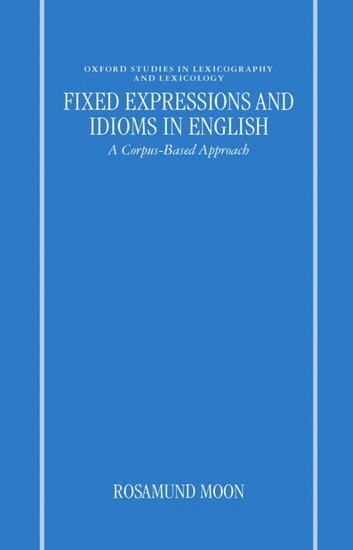 bokomslag Fixed Expressions and Idioms in English