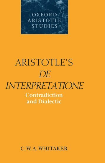 C. W. A. Whitaker - Aristotle's De Interpretatione, Inbunden