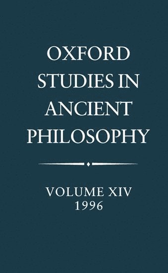 Oxford Studies in Ancient Philosophy: Volume XIV, 1996 1