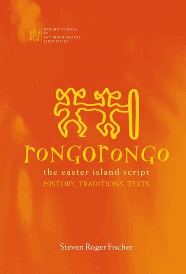 Steven Roger Fischer - Rongorongo, Inbunden