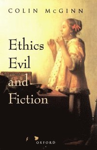 bokomslag Ethics, Evil, and Fiction
