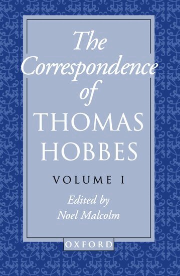 Thomas Hobbes, Noel Malcolm - The Correspondence of Thomas Hobbes: The Correspondence of Thomas Hobbes, Häftad