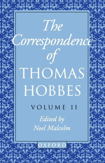 Thomas Hobbes, Noel Malcolm - The Correspondence of Thomas Hobbes: Volume II: 1660-1679, Häftad