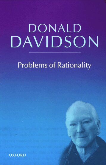 Donald Davidson - Problems of Rationality, Häftad
