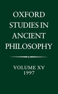 bokomslag Oxford Studies in Ancient Philosophy: Volume XV, 1997