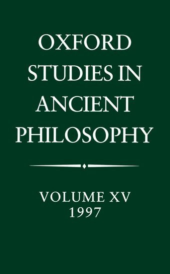 C. C. W. Taylor - Oxford Studies in Ancient Philosophy: Volume XV, 1997, Inbunden