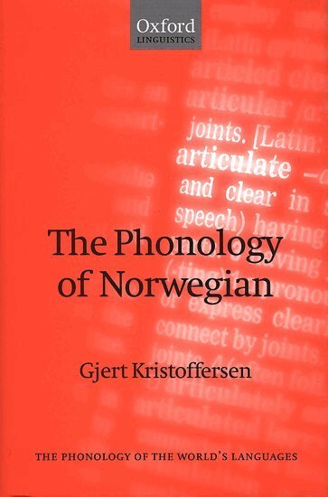 Gjert Kristoffersen - The Phonology of Norwegian, Inbunden