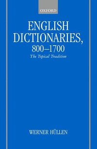 bokomslag English Dictionaries, 800-1700