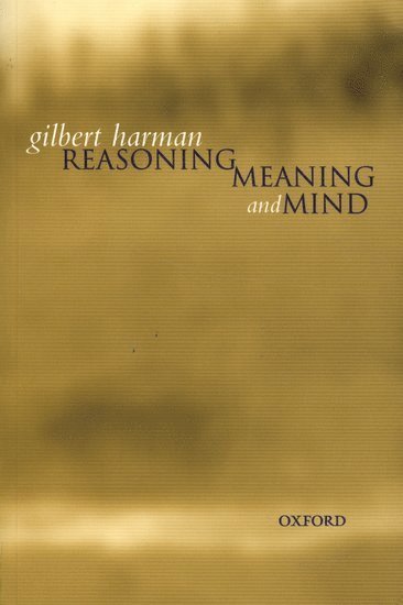 Reasoning, Meaning, and Mind 1