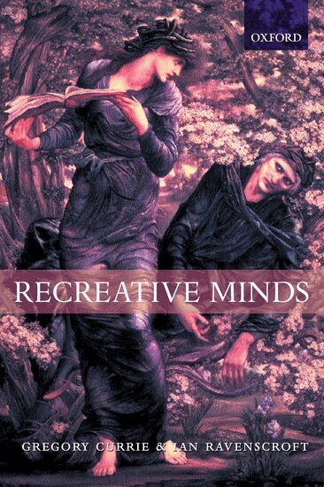 Gregory Currie, Ian Ravenscroft - Recreative Minds, Inbunden