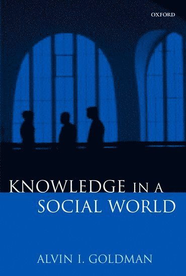 bokomslag Knowledge in a Social World