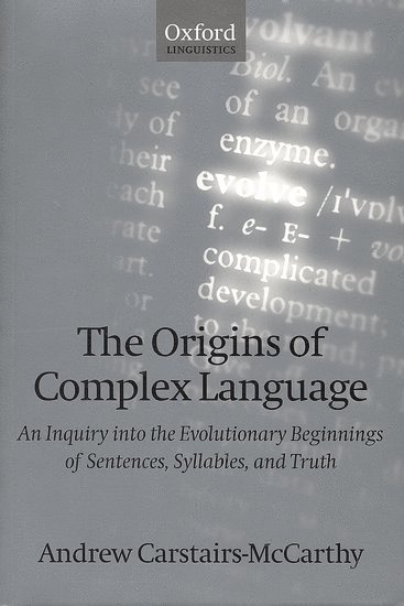 The Origins of Complex Language 1
