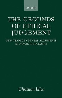 bokomslag The Grounds of Ethical Judgement