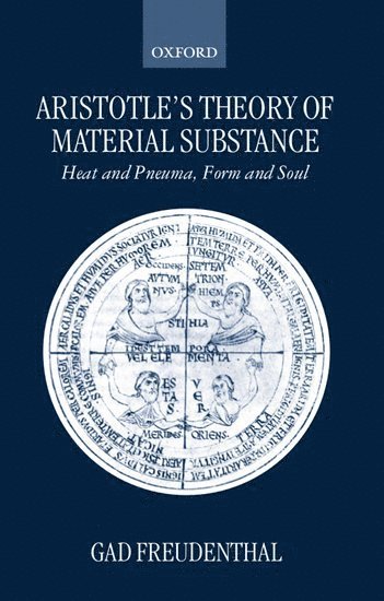 Gad Freudenthal, Centre National de la Recherche Scientifique) Freudenthal, Gad (Permanent Research Fellow, Permanent Research Fellow - Aristotle's Theory of Material Substance, Häftad