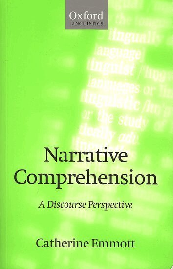 Catherine Emmott - Narrative Comprehension, Häftad