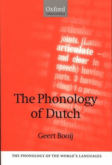 Geert Booij - The Phonology of Dutch, Häftad