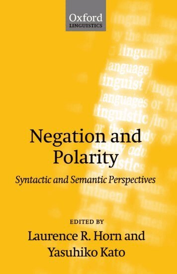 Laurence R. Horn, Yasuhiko Kato - Negation and Polarity, Häftad