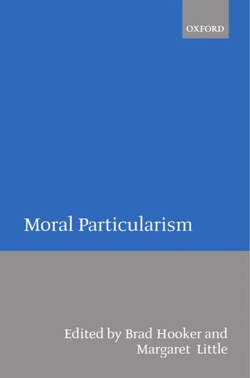 Hooker, Little - Moral Particularism, Häftad