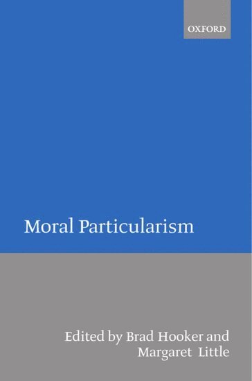 Moral Particularism 1
