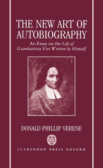 Donald Phillip Verene - The New Art of Autobiography, Inbunden