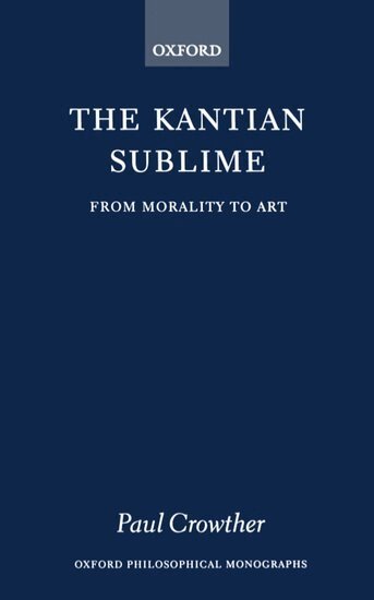 Paul Crowther - The Kantian Sublime, Häftad