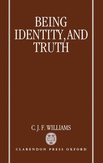 Being, Identity, and Truth 1