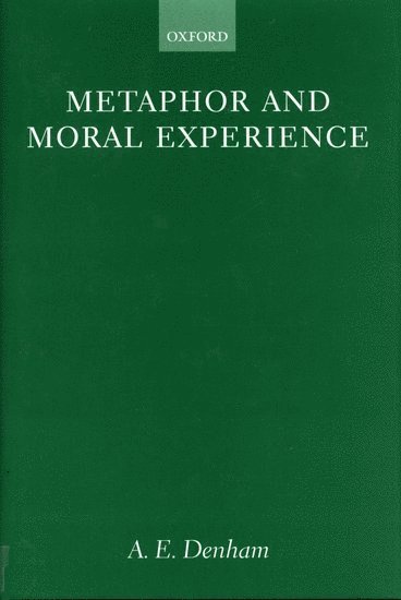 bokomslag Metaphor and Moral Experience