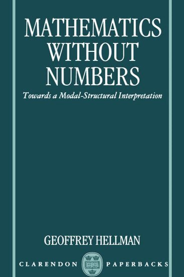 Geoffrey Hellman - Mathematics without Numbers, Häftad