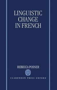 bokomslag Linguistic Change in French