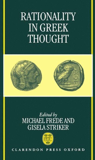 Striker Frede, Michael Frede, Gisela Striker, University of Oxford) Frede, Michael (Professor of the History of Philosophy, Professor of the History of Philosophy, University of Cambridge) Striker, Gisela (Laurence Professor of Ancient Philosophy, Laurence Professor of Ancient Philosophy - Rationality in Greek Thought, Inbunden