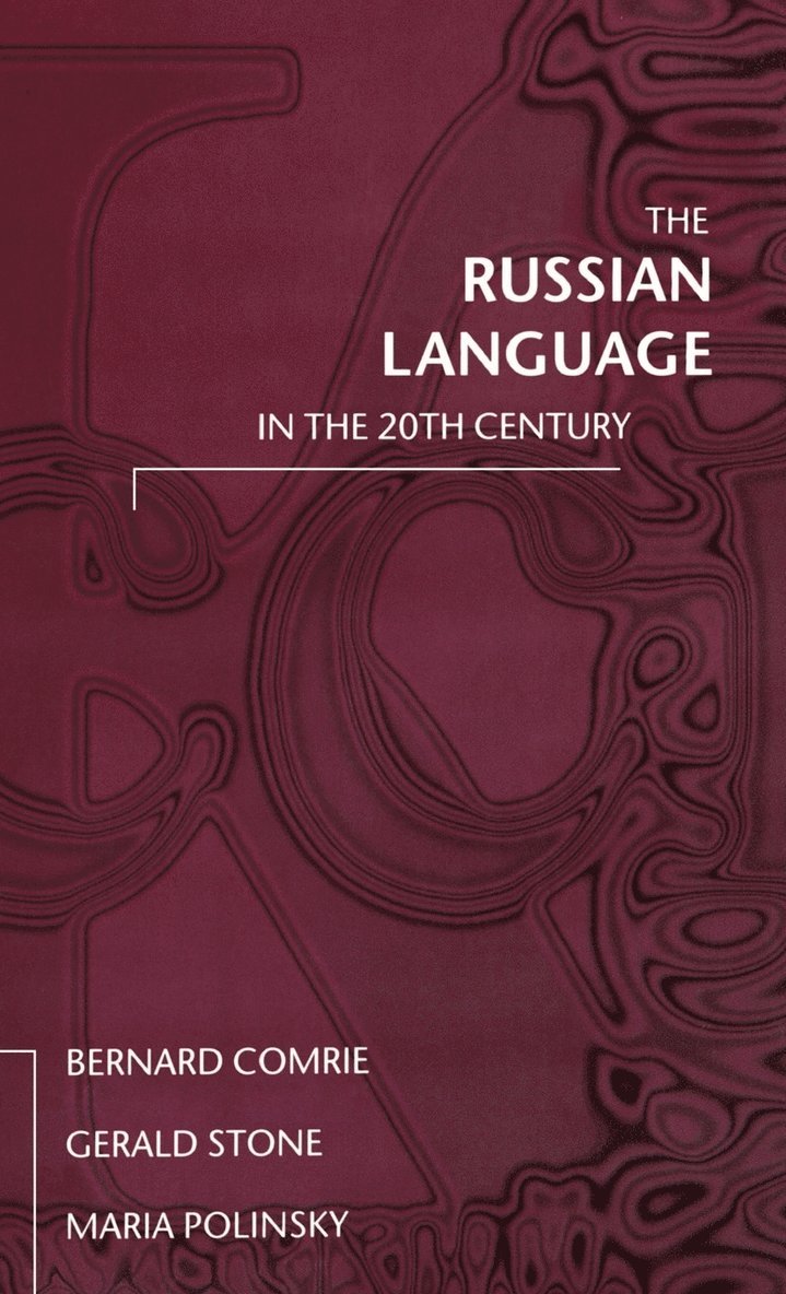 The Russian Language in the Twentieth Century 1