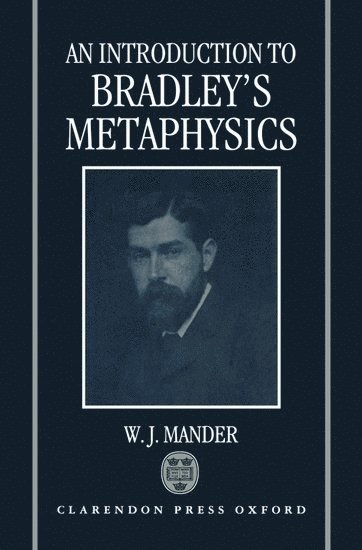 bokomslag An Introduction to Bradley's Metaphysics