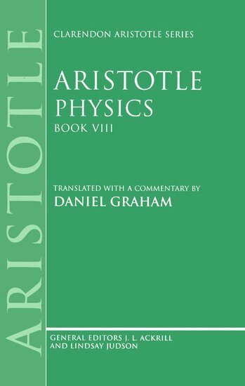 Aristotle - Aristotle: Physics, Book VIII, Inbunden