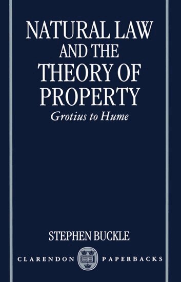 Stephen Buckle - Natural Law and the Theory of Property, Häftad