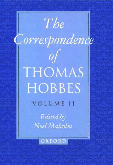 The Correspondence of Thomas Hobbes: Volume II: 1660-1679 1