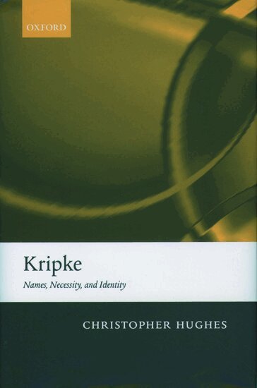 Christopher Hughes - Kripke, Inbunden