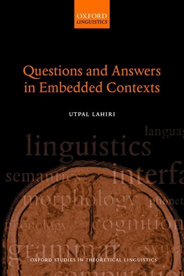Utpal Lahiri - Questions and Answers in Embedded Contexts, Inbunden