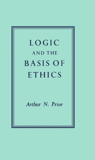 Logic and the Basis of Ethics 1