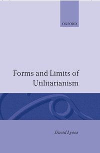 bokomslag Forms and Limits of Utilitarianism