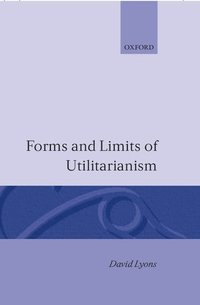 bokomslag Forms and Limits of Utilitarianism