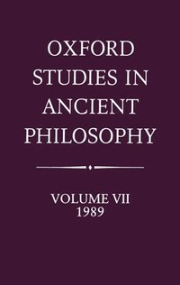 bokomslag Oxford Studies in Ancient Philosophy: Volume VII: 1989