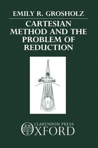 bokomslag Cartesian Method and the Problem of Reduction
