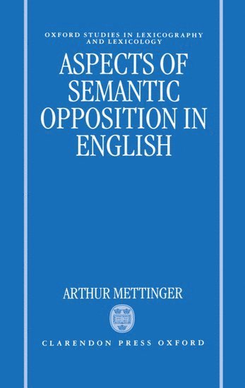 bokomslag Aspects of Semantic Opposition in English