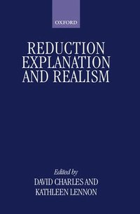 bokomslag Reduction, Explanation, and Realism